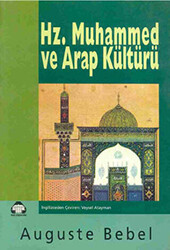 Hz. Muhammed ve Arap Kültürü - 1