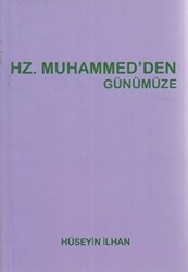 Hz. Muhammed’den Günümüze - 1