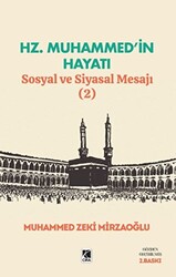 Hz. Muhammed’in Hayatı Sosyal ve Siyasal Mesajı 2 - 1