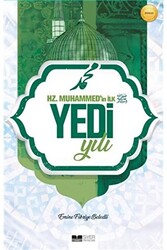 Hz. Muhammed`in İlk Yedi Yılı - 1