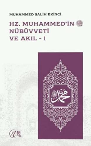 Hz. Muhammed’in Nübüvveti ve Akıl 1-2 - 1