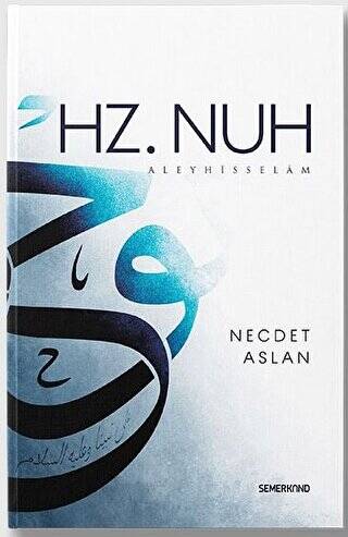 Hz. Nuh Aleyhisselam - 1