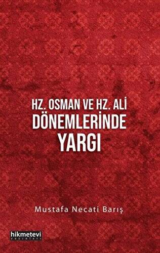 Hz. Osman ve Hz. Ali Dönemlerinde Yargı - 1