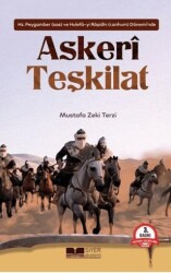 Hz. Peygamber ve Hulefa-yi Raşidin Döneminde Askeri Teşkilat - 1