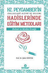 Hz. Peygamberin Hadislerinde Eğitim Metodları - 1