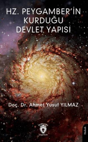 Hz. Peygamber’in Kurduğu Devlet Yapısı - 1