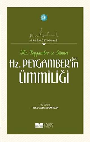 Hz. Peygamber’in Ümmiliği - Hz. Peygamber ve Sünnet - 1