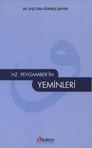 Hz. Peygamber’in Yeminleri - 1