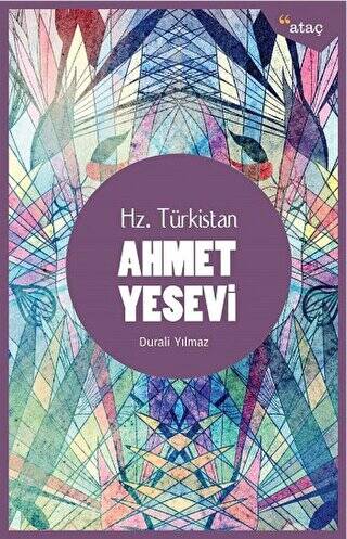 Hz. Türkistan Ahmet Yesevi - 1