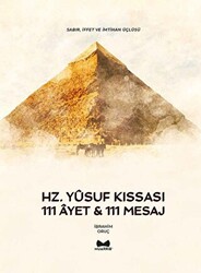 Hz. Yusuf Kıssası 111 Ayet & 111 Mesaj - 1