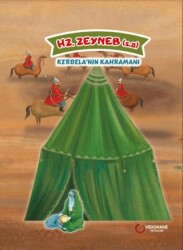 Hz. Zeyneb s.a. Kerbela’nın Kahramanı - 1