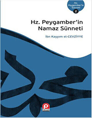 Hz.Peygamberin Namaz Sünneti - 1