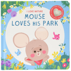 I Love Nature: Mouse Loves His Park - 1