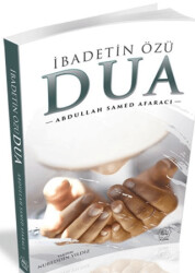 İbadetin Özü Dua - 1