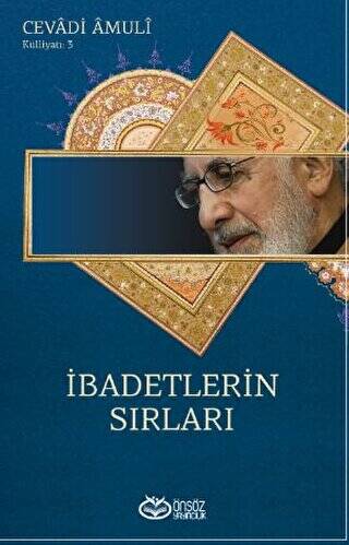 İbadetlerin Sırları - 1