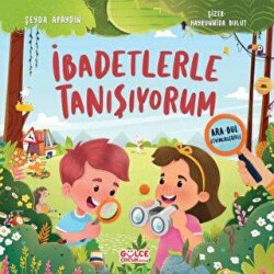 İbadetlerle Tanışıyorum - 1