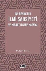 İbn Benna`nın İlmi Şahsiyeti Ve Kıraat İlmine Katkısı - 1