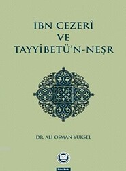 İbn Cezeri ve Tayyibetü’n-Neşr - 1