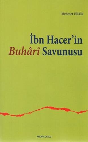 İbn Hacer’in Buhari Savunusu - 1