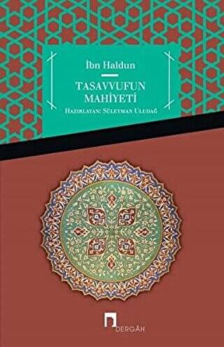 İbn Haldun Tasavvufun Mahiyeti - 1