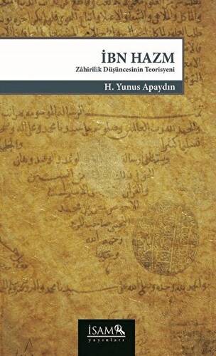 İbn Hazm Zahirilik Düşüncesinin Teorisyeni - 1