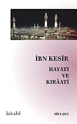 İbn Kesir Hayatı ve Kıraati - 1