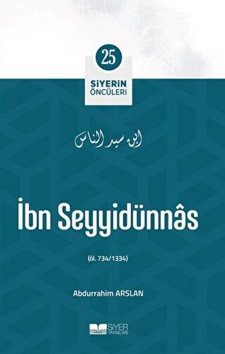 İbn Seyyidünnas - Siyerin Öncüleri 25 - 1