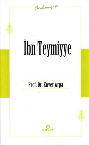 İbn Teymiyye Öncülerimiz-30 - 1