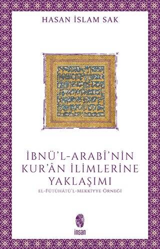 İbnü`l-Arabi`nin Kur`an İlimlerine Yaklaşım - 1