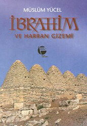 İbrahim ve Harran Gizemi - 1