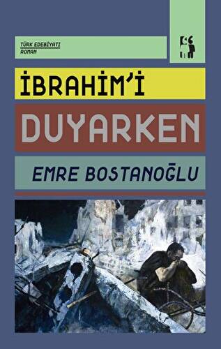 İbrahim’i Duyarken - 1