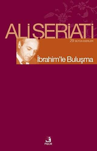 İbrahim’le Buluşma - 1