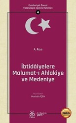 İbtidaiyelere Malumat-ı Ahlakiye ve Medeniye Osmanlıca Aslıyla Birlikte - 1