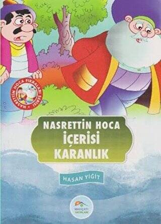 İçerisi Karanlık - Nasrettin Hoca Fıkraları Serisi - 1