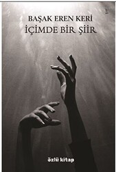 İçimde Bir Şiir - 1