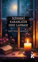 İçimdeki Karanlığın Gece Lambası - 1