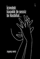 İçimdeki Karanlık İle Sessiz Bir Hasbihal… - 1