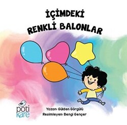 İçimdeki Renkli Balonlar - 1