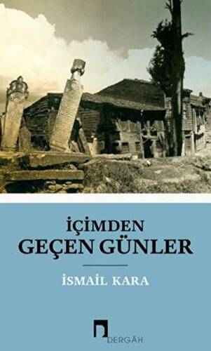 İçimden Geçen Günler - 1