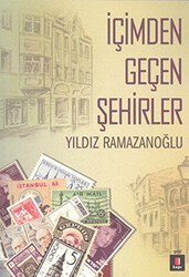 İçimden Geçen Şehirler - 1