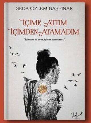 İçime Attım İçimden Atamadım - 1