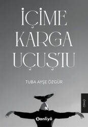 İçime Karga Uçuştu - 1