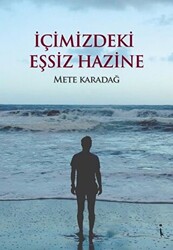 İçimizdeki Eşsiz Hazine - 1