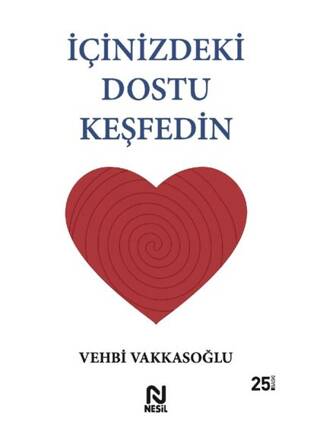 İçinizdeki Dostu Keşfedin - 1