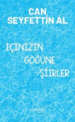 İçinizin Göğüne Şiirler - 1