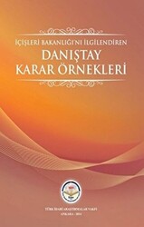 İçişleri Bakanlığını İlgilendiren Danıştay Karar Örnekleri - 1