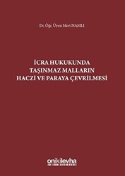 İcra Hukukunda Taşınmaz Malların Haczi ve Paraya Çevrilmesi - 1