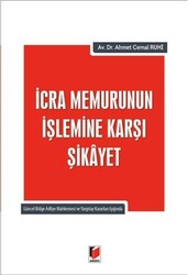 İcra Memurunun İşlemine Karşı Şikayet - 1