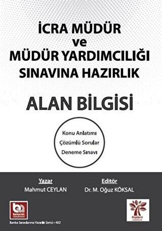 İcra Müdür ve Müdür Yardımcılığı Sınavına Hazırlık Alan Bilgisi - 1