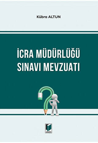 İcra Müdürlüğü Sınavı Mevzuatı - 1